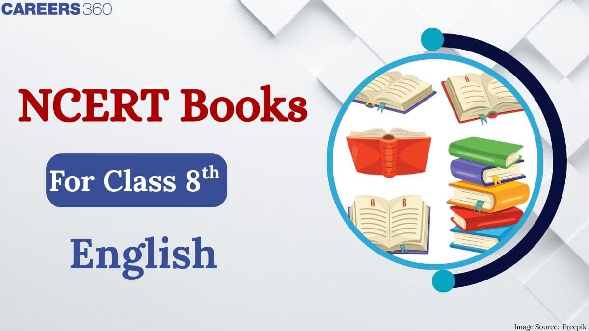NCERT Books for Class 8 English – Download PDF & Chapter-wise Links